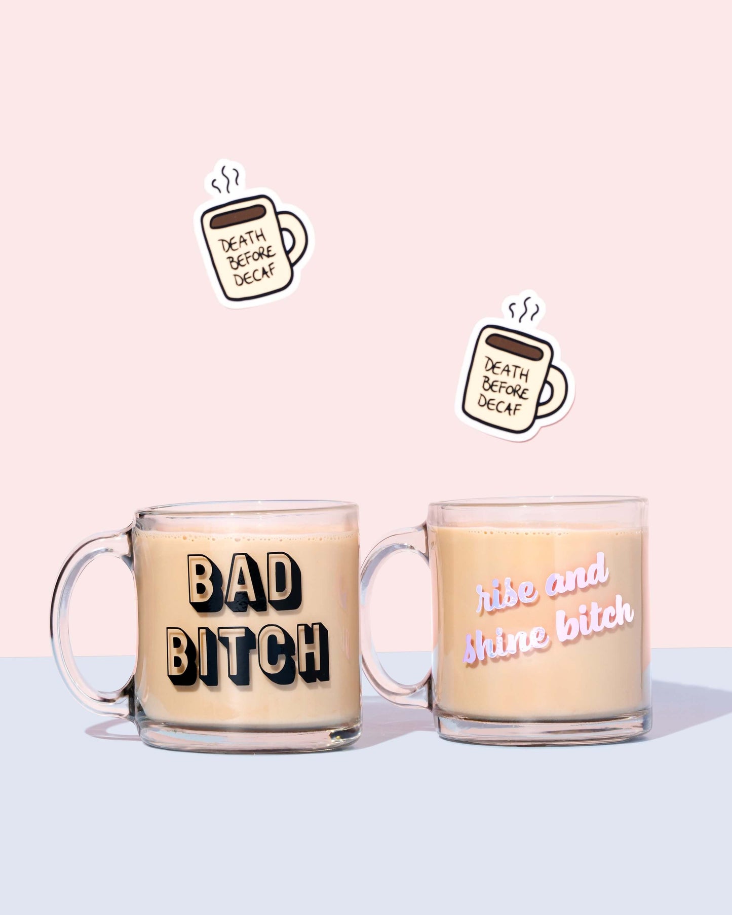 Rise and Shine Bitch Mug