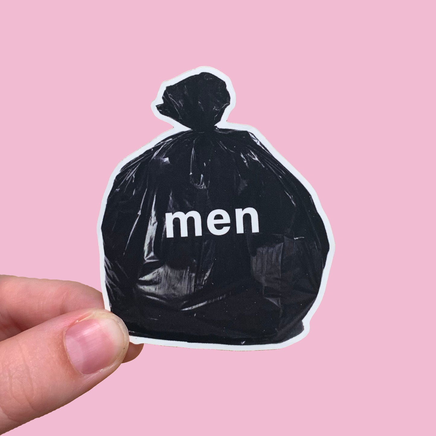 Men Are Trash Waterproof Sticker