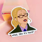Elle woods inspired magnet. Digital Drawing "what like its hard"