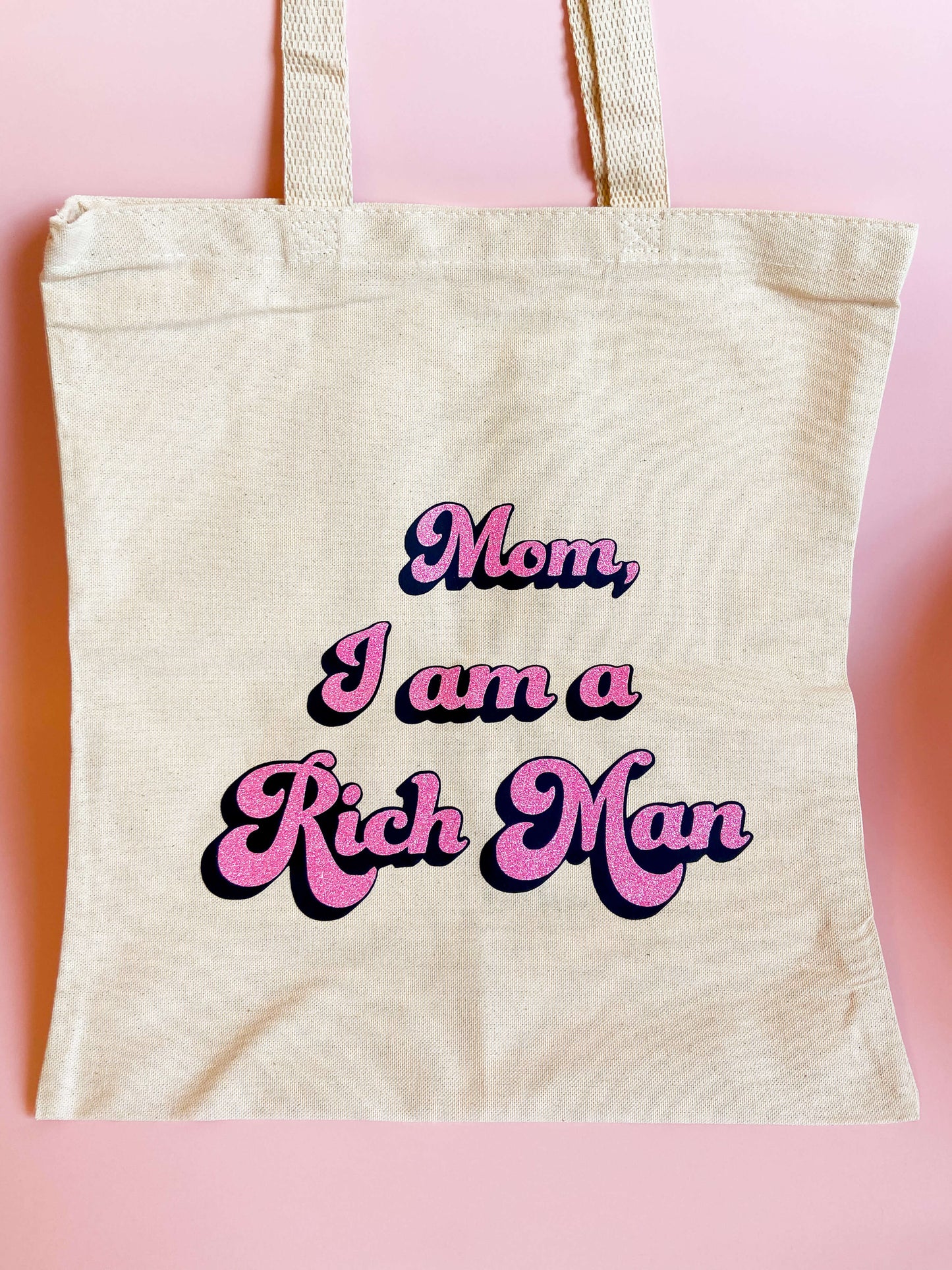Mom I am A Rich Man pink glitter text tote bag